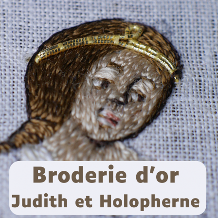 Broderie d'or Judith et Holopherne.png, janv. 2023